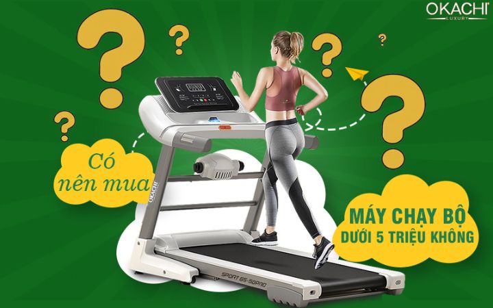 Top Máy Chạy Bộ Giá Rẻ Dưới 5 Triệu Đồng co nen mua may chay bo duoi 5 trieu khong - Top Máy Chạy Bộ Giá Rẻ Dưới 5 Triệu Đồng