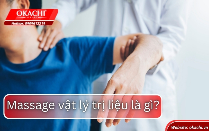Khi Nào Cần Tập Massage Vật Lý Trị Liệu Phục Hồi Chức Năng Và Ứng Dụng Massage vat ly tri lieu la gi1 - Khi Nào Cần Tập Massage Vật Lý Trị Liệu Phục Hồi Chức Năng Và Ứng Dụng