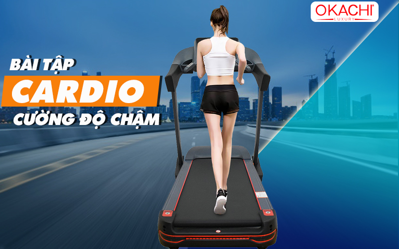 Cách Tập Cardio Trên Máy Chạy Bộ Giảm Mỡ Bụng Nhanh An Toàn bai tap cardio cuong do cham - Cách Tập Cardio Trên Máy Chạy Bộ Giảm Mỡ Bụng Nhanh An Toàn