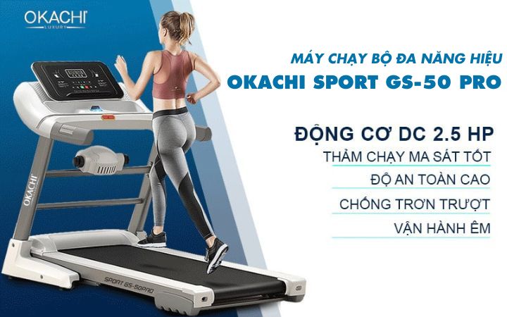 Khám Phá Top Thương Hiệu Máy Chạy Bộ Uy Tín Dành Cho Gia Đình may chay da nang thuong hieu okachi sport gs 50 pro - Khám Phá Top Thương Hiệu Máy Chạy Bộ Uy Tín Dành Cho Gia Đình