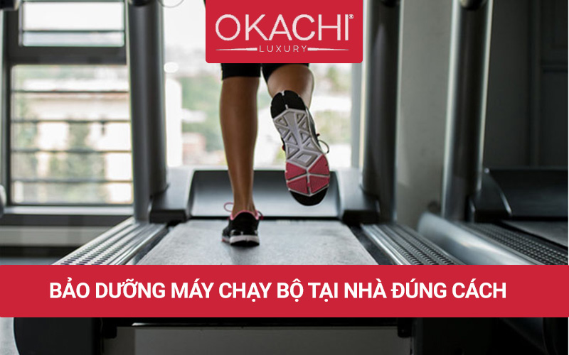 M&aacute;y chạy bộ c&oacute; cần bảo dưỡng kh&ocirc;ng? Chuy&ecirc;n gia OKACHI tư vấn